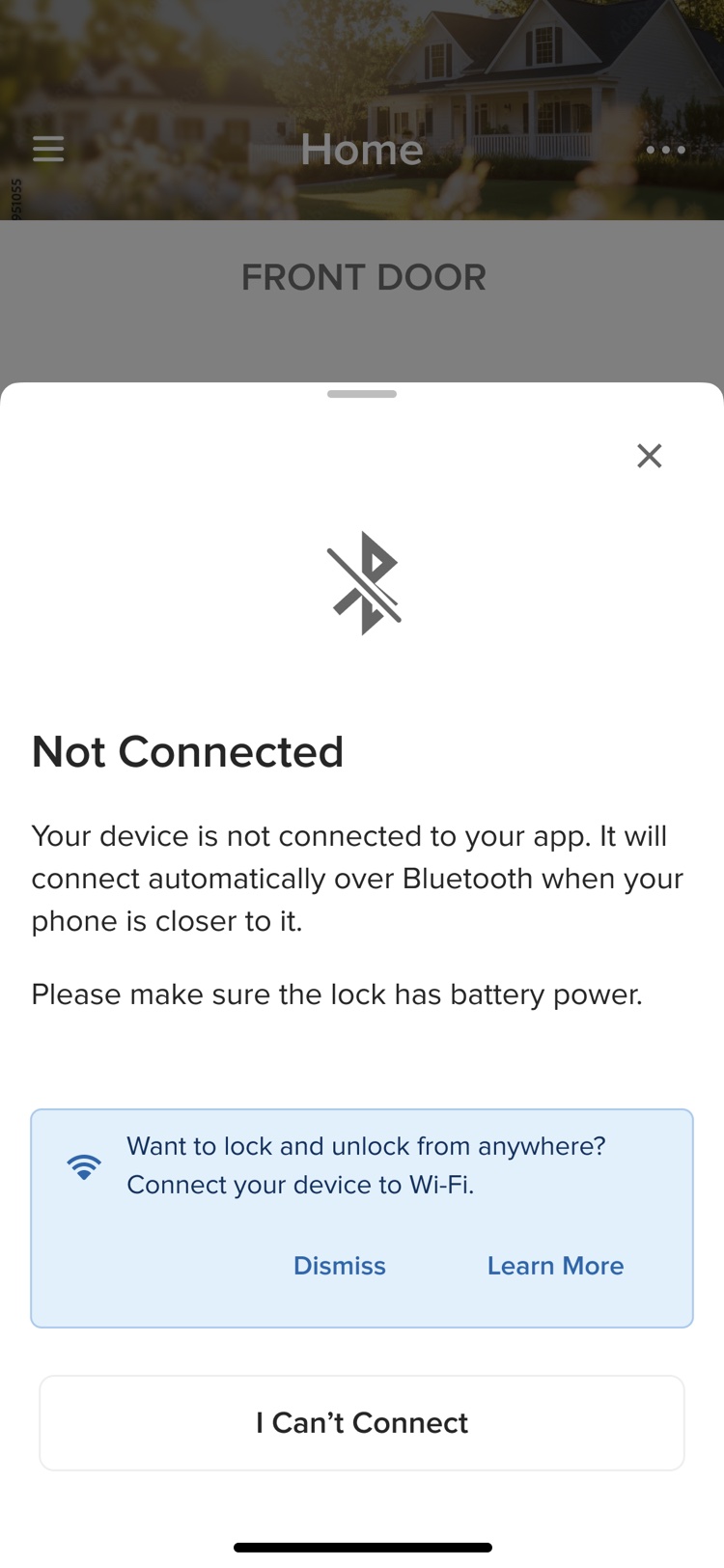 Not Connected sheet: the lock will connect over Bluetooth when the phone is closer, with an I Can't Connect button.